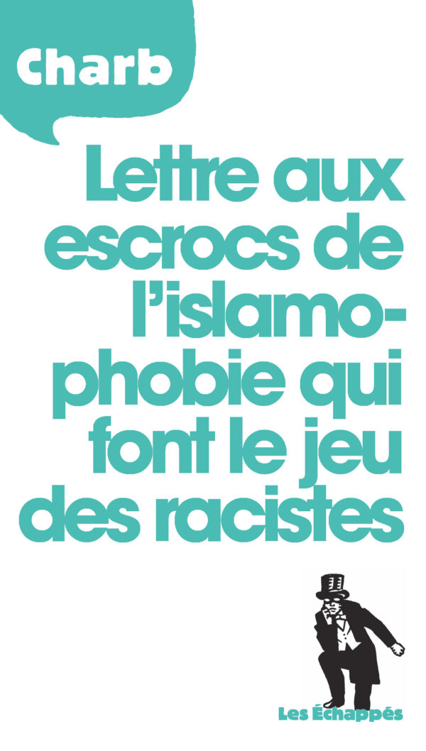 Couverture Lettre aux escrocs de l'islamophobie de Charb